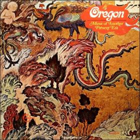 Oregon - Music of Another Present Era (1972 Jazz Latin Folk World Country) [Flac 24-192 LP]