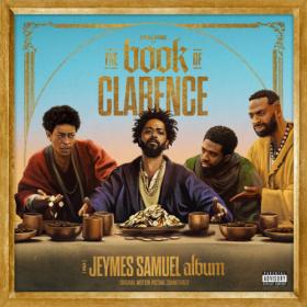 Jeymes Samuel - THE BOOK OF CLARENCE (The Motion Picture Soundtrack) (2024) [24Bit-96kHz] FLAC [PMEDIA] ⭐️