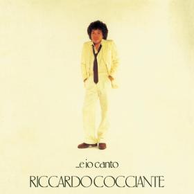 Riccardo Cocciante -    E Io Canto (1979 Pop Rock) [Flac 16-44]