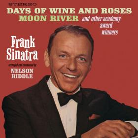 Frank Sinatra - Days Of Wine And Roses, Moon River And Other Academy Award Winners (1964 Jazz) [Flac 16-44]