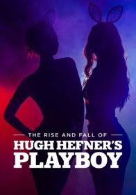 Ch5 The Rise and Fall of Hugh Hefner's Playboy 1080p HDTV x265 AAC