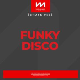 Various Artists - Mastermix Crate 058- Funky Disco (2023) Mp3 320kbps [PMEDIA] ⭐️