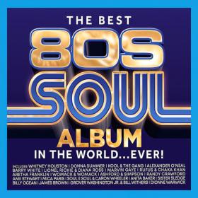 Various Artists - The Best 80's Soul Album in the World    Ever! (2024) Mp3 320kbps [PMEDIA] ⭐️