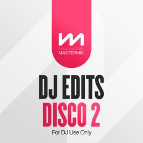 Various Artists - Mastermix DJ Edits Disco 2 (2024) Mp3 320kbps [PMEDIA] ⭐️