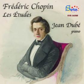 Jean Dubé - Frédéric chopin, les etudes - 2024 - WEB FLAC 16BITS 44 1KHZ-EICHBAUM