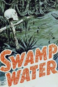 Swamp Water (1941) [720p] [BluRay] <span style=color:#39a8bb>[YTS]</span>