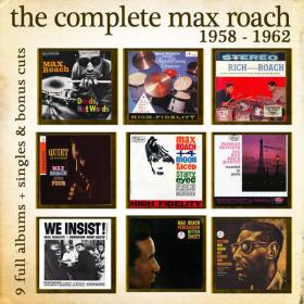 Max Roach - The Complete Max Roach 1958 - 1962 - 2013 - WEB FLAC 16BITS 44 1KHZ-EICHBAUM