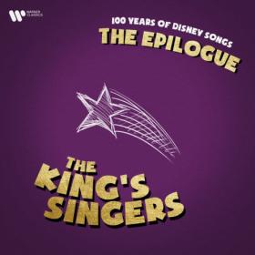 The King's Singers - The Epilogue- 100 Years of Disney Songs (2024) [24Bit-96kHz] FLAC [PMEDIA] ⭐️