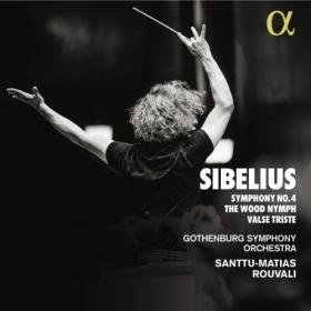 Santtu-Matias Rouvali - Sibelius Symphony No  4- The Wood Nymph- Valse Triste (2024) [24Bit-96kHz] FLAC [PMEDIA] ⭐️