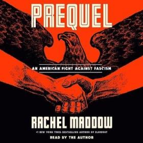 Prequel - An American Fight Against Fascism [Audiobook]