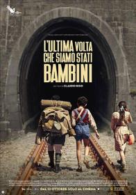 L Ultima Volta Che Siamo Stati Bambini 2023 iTALiAN BDRiP XviD