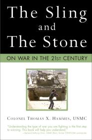 The Sling and the Stone On War in the 21st Century