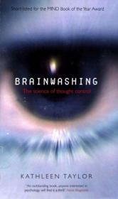 Brainwashing The Science of Thought Control