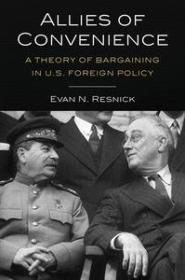 [ CourseWikia com ] Allies of Convenience - A Theory of Bargaining in U S  Foreign Policy
