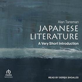 Alan Tansman - 2023 - Japanese Literature (History)