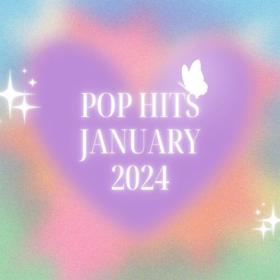 Various Artists - Pop Hits January 2024 (2024) Mp3 320kbps [PMEDIA] ⭐️