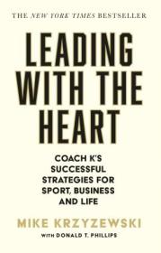 [ CourseWikia com ] Leading With the Heart - Coach K's Successful Strategies for Sport, Business and Life