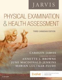Physical Examination and Health Assessment - 3rd Canadian Edition