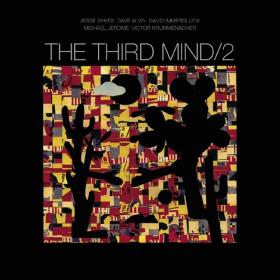(2023) The Third Mind - The Third Mind 2 [FLAC]