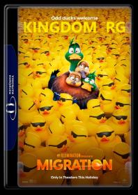 Migration 2023 1080p WEB-DL HEVC x265 10-Bit DDP5.1 M-Subs KINGDOM RG