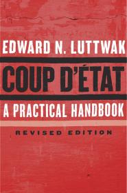 Coup D Etat  A Practical Handbook Revised Edition