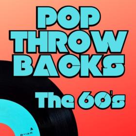 Various Artists - Pop Throwbacks the 60's (2024) Mp3 320kbps [PMEDIA] ⭐️