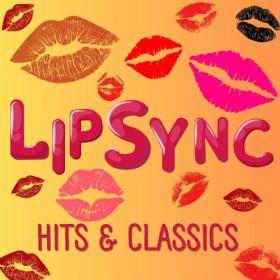 Various Artists - LipSync Hits & Classics (2024) Mp3 320kbps [PMEDIA] ⭐️