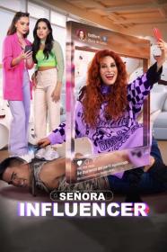 Senora Influencer (2023) [720p] [WEBRip] <span style=color:#39a8bb>[YTS]</span>