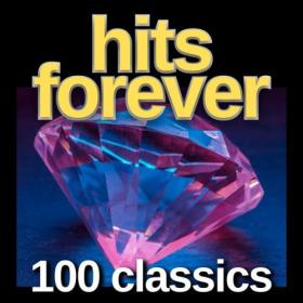Various Artists - hits forever 100 classics (2024) Mp3 320kbps [PMEDIA] ⭐️