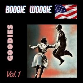 VA - Boogie Woogie Goodies, Vol  1 (2023)  - WEB FLAC 16BITS 44 1KHZ-EICHBAUM