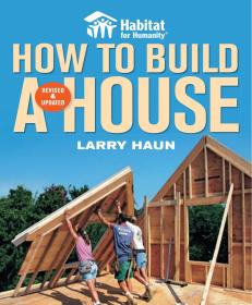Habitat for Humanity How to Build a House