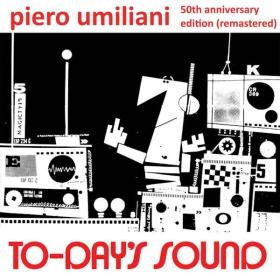 Piero Umiliani - To-Day's Sound (Remaster 2023, 50th Anniversary Ed ) (2024 Jazz) [Flac 24-96]