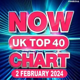 NOW UK Top 40 Chart (02-February-2024) Mp3 320kbps [PMEDIA] ⭐️