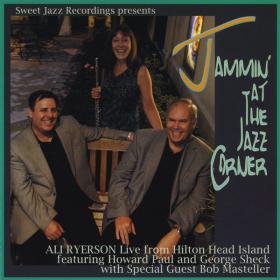 Ali Ryerson - Jammin' At The Jazz Corner (2008) FLAC 16BITS 44 1KHZ-EICHBAUM