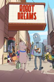 Robot Dreams (2023) [1080p] [WEBRip] <span style=color:#39a8bb>[YTS]</span>