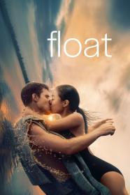 Float (2023) [1080p] [WEBRip] [5.1] <span style=color:#39a8bb>[YTS]</span>