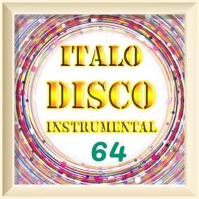 VA - Italo Disco  Instrumental  Version ot Vitaly 72  (63) - 2023