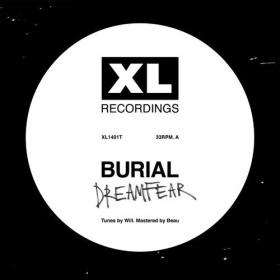 Burial - Dreamfear _ Boy Sent From Above (2024) Mp3 320kbps [PMEDIA] ⭐️