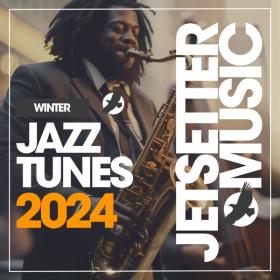 VA - Jazz Tunes Winter 2024 (2024) FLAC 16BITS 44 1KHZ-EICHBAUM