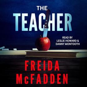 Freida McFadden - 2024 - The Teacher (Thriller)