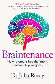 [ CourseWikia com ] Braintenance - A scientific guide to creating healthy habits and reaching your goals