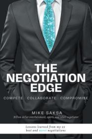 [ CourseWikia com ] The Negotiation Edge - Compete  Collaborate  Compromise