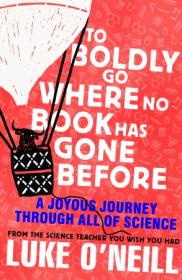 [ CourseWikia com ] To Boldly Go Where No Book Has Gone Before - A Joyous Journey Through All of Science