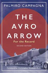 [ CourseWikia com ] The Avro Arrow - For the Record, 2nd Edition
