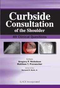 Curbside Consultation of the Shoulder - 49 Clinical Questions