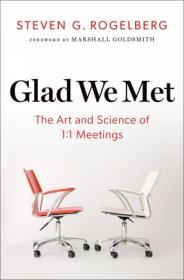 Glad We Met - The Art and Science of 1 - 1 Meetings (True EPUB)
