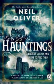 Hauntings - A Book of Ghosts and Where to Find Them