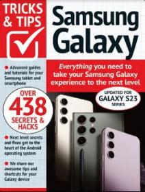 Samsung Galaxy Tricks and Tips - 17th Edition 2024