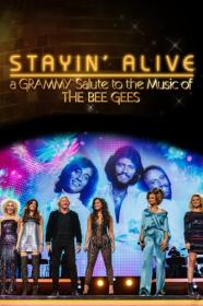 Stayin' Alive  A Grammy Salute To The Music Of The Bee Gees 2017_MPA 2 0_720p