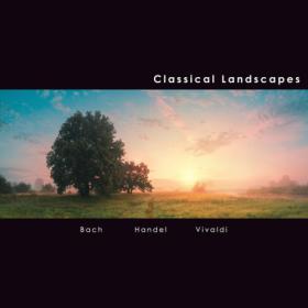Georg Friedrich Händel - Classical Landscapes Baroque (2024) Mp3 320kbps [PMEDIA] ⭐️